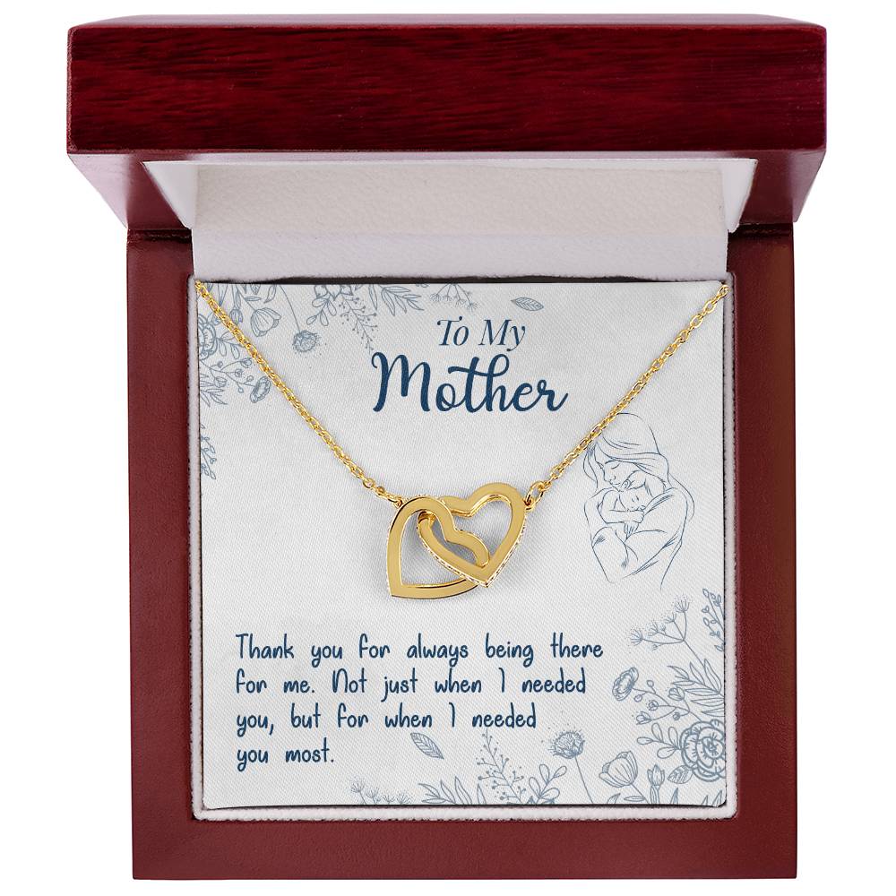 To My Mother, Thank You For Always Being There - Interlocking Hearts Necklace