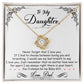To My Daughter, I_m Always Right Here In Your Heart - Love Knot Necklace