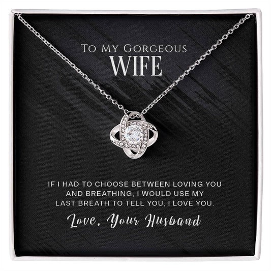 To My Wife, I Love You - Love Knot Necklace