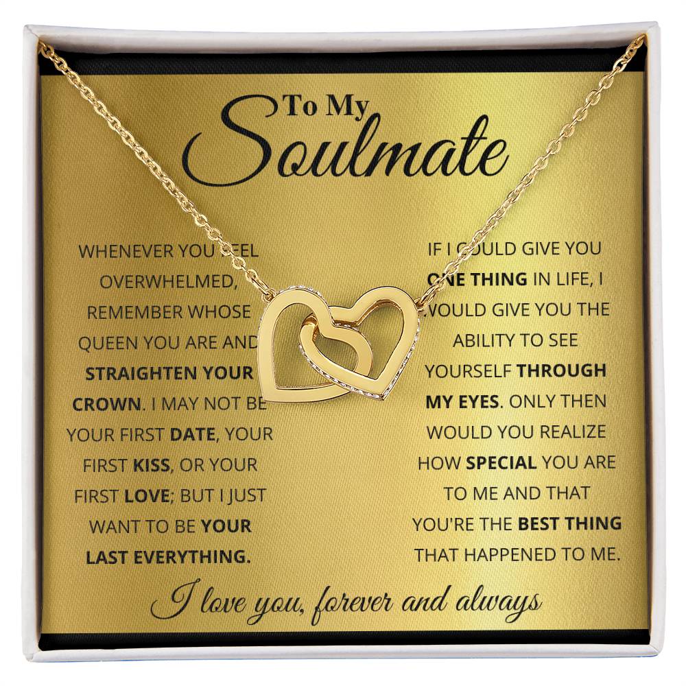 To My Soulmate, You_re The BEst Thing That Happened To Me - Interlocking Hearts Necklace