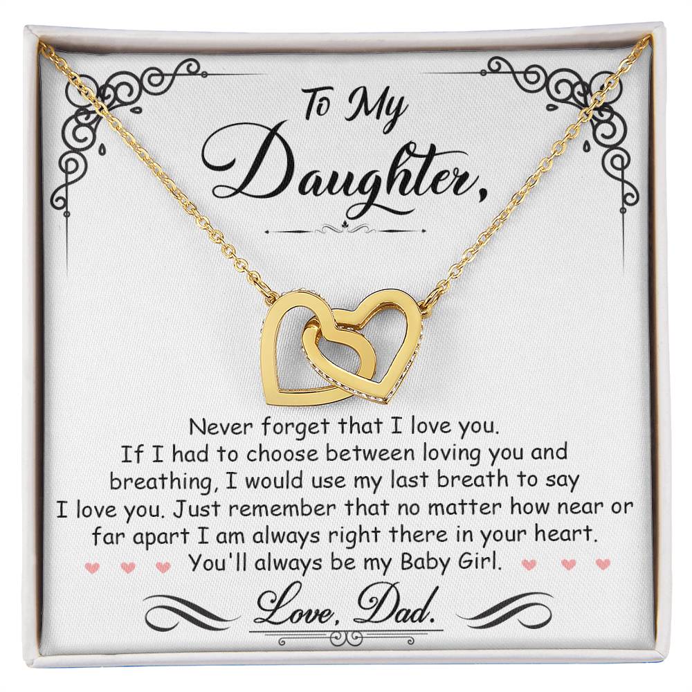 To My Daughter, I_m Always Right Here In Your Heart - Interlocking Hearts Necklace