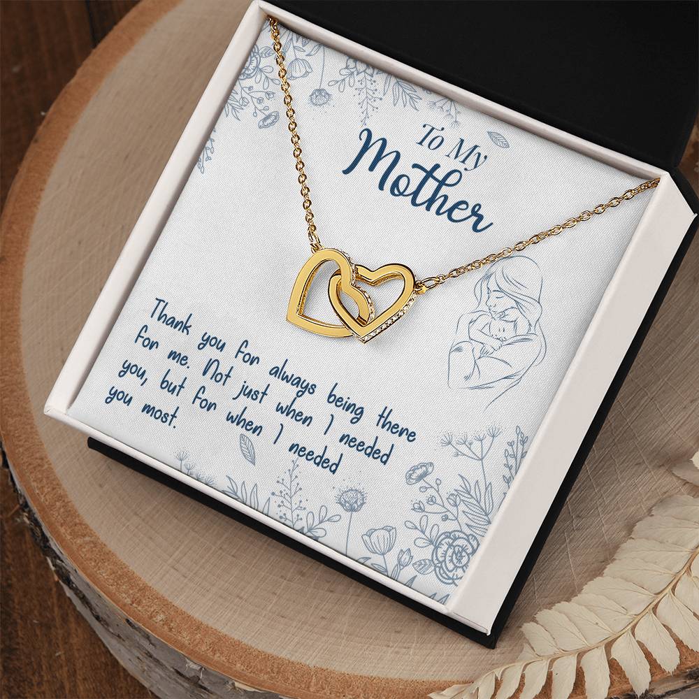 To My Mother, Thank You For Always Being There - Interlocking Hearts Necklace