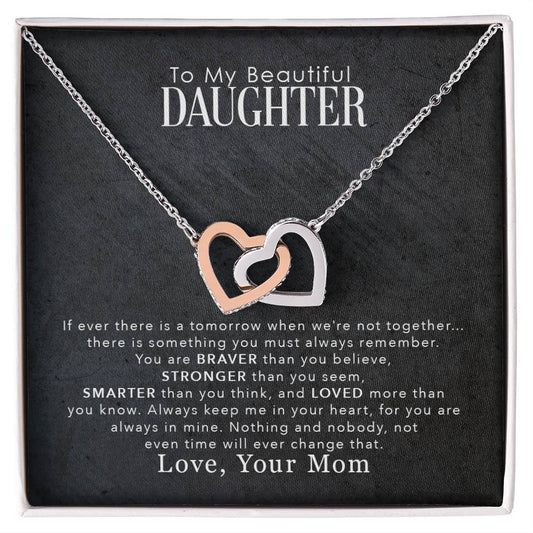 To My Beautiful Daughter, You Are Braver Than You Believe - Interlocking Hearts Necklace