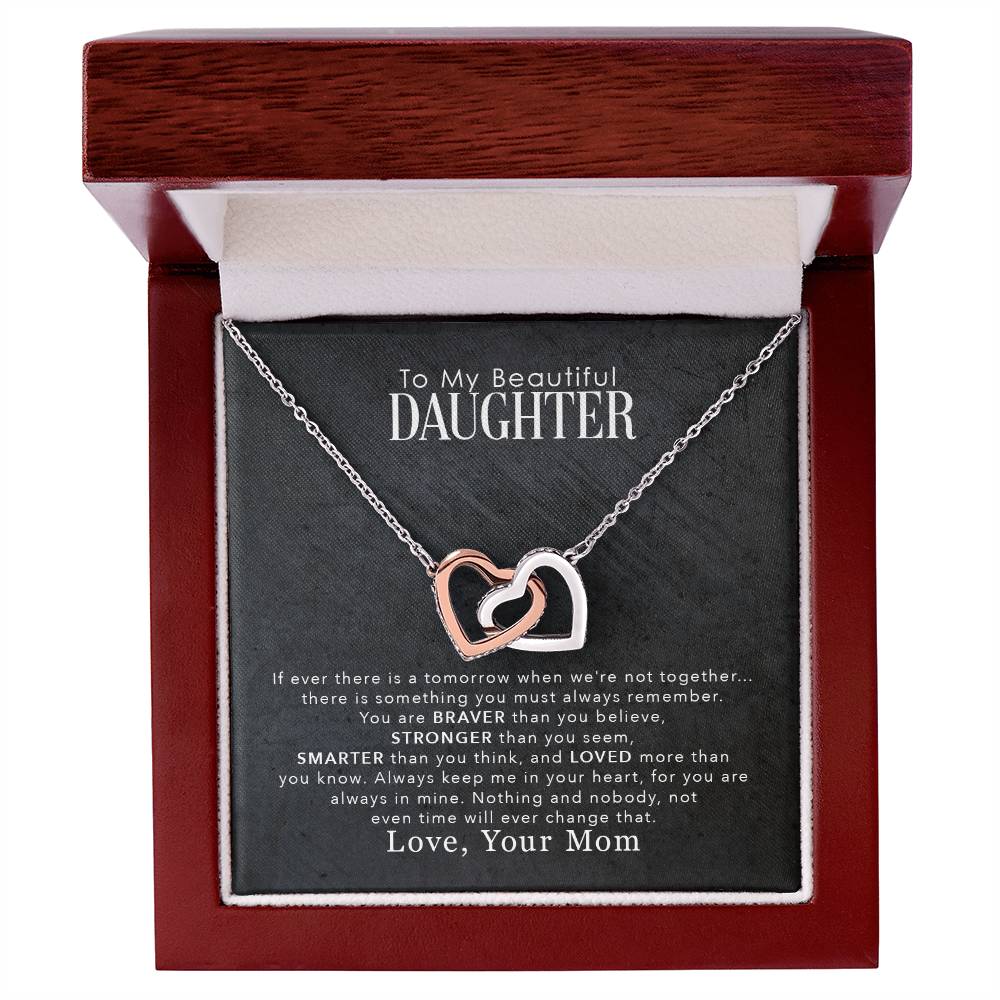 To My Beautiful Daughter, You Are Braver Than You Believe - Interlocking Hearts Necklace