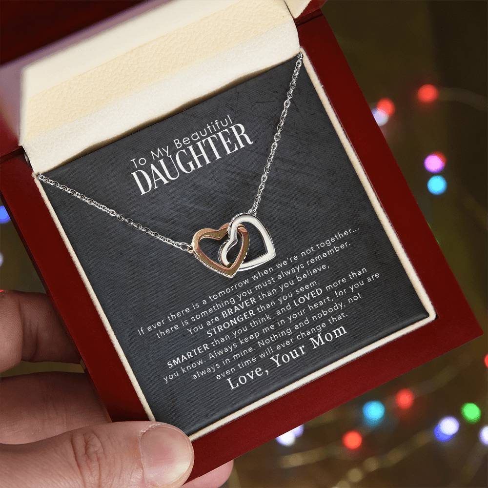 To My Beautiful Daughter, You Are Braver Than You Believe - Interlocking Hearts Necklace