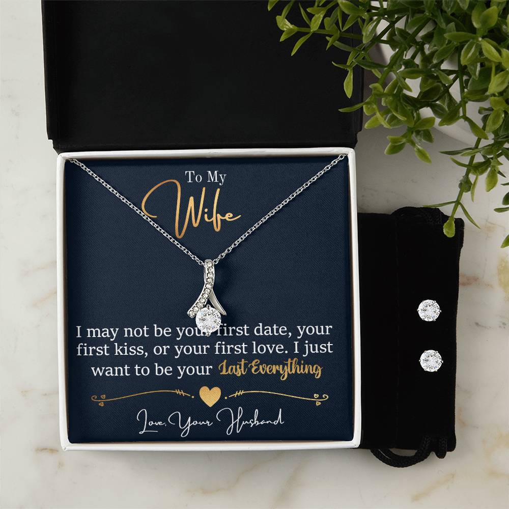 To My Wife, I Want To Be Your Everything - Alluring Beauty Necklace and Earring Set