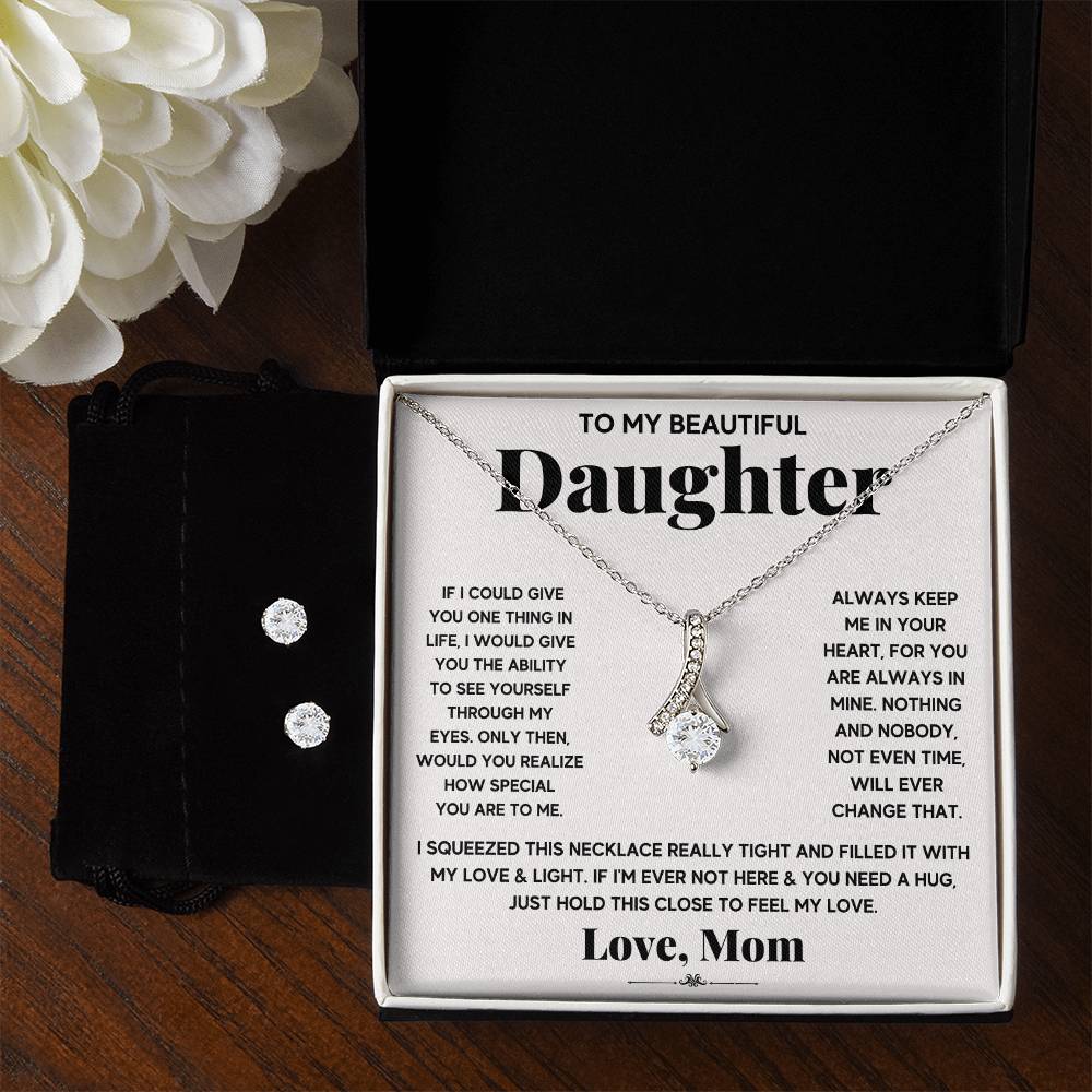 To My Beautiful Daughter, Just Hold This To Feel My Love - Alluring Beauty Necklace and Earring Set