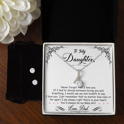 To My Daughter, I_m Always Right Here In Your Heart - Alluring Beauty Necklace and Earring Set