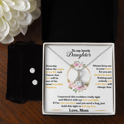 To My Lovely Daughter, Hold This Tight To Feel My Love - Alluring Beauty Necklace and Earring Set