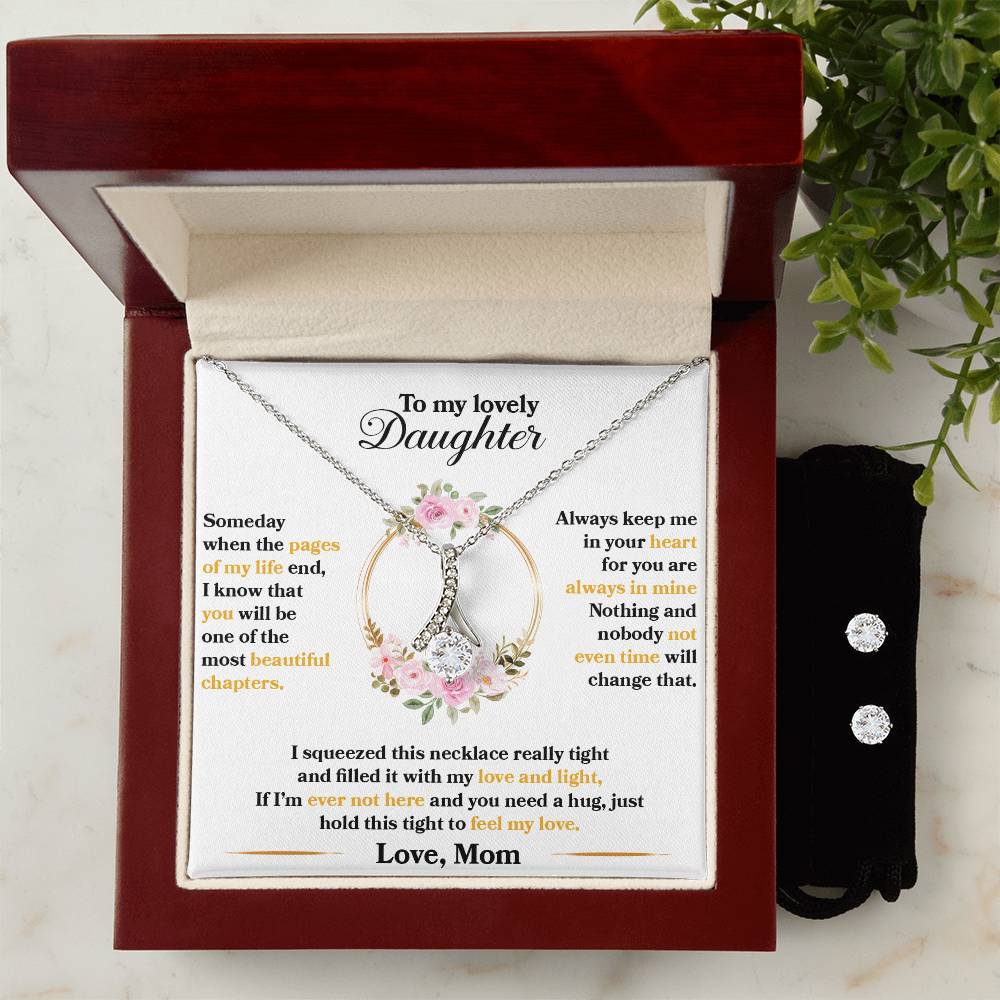 To My Lovely Daughter, Hold This Tight To Feel My Love - Alluring Beauty Necklace and Earring Set