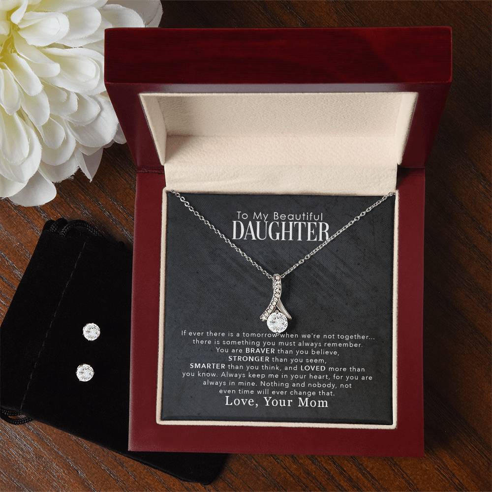 To My Beautiful Daughter, You Are Braver Than You Believe - Alluring Beauty Necklace and Earring Set