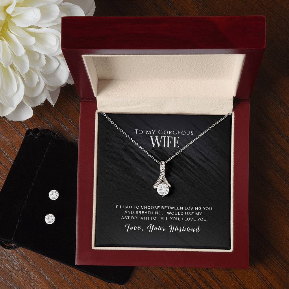 To My Wife, I Love You - Alluring Beauty Necklace and Earring Set