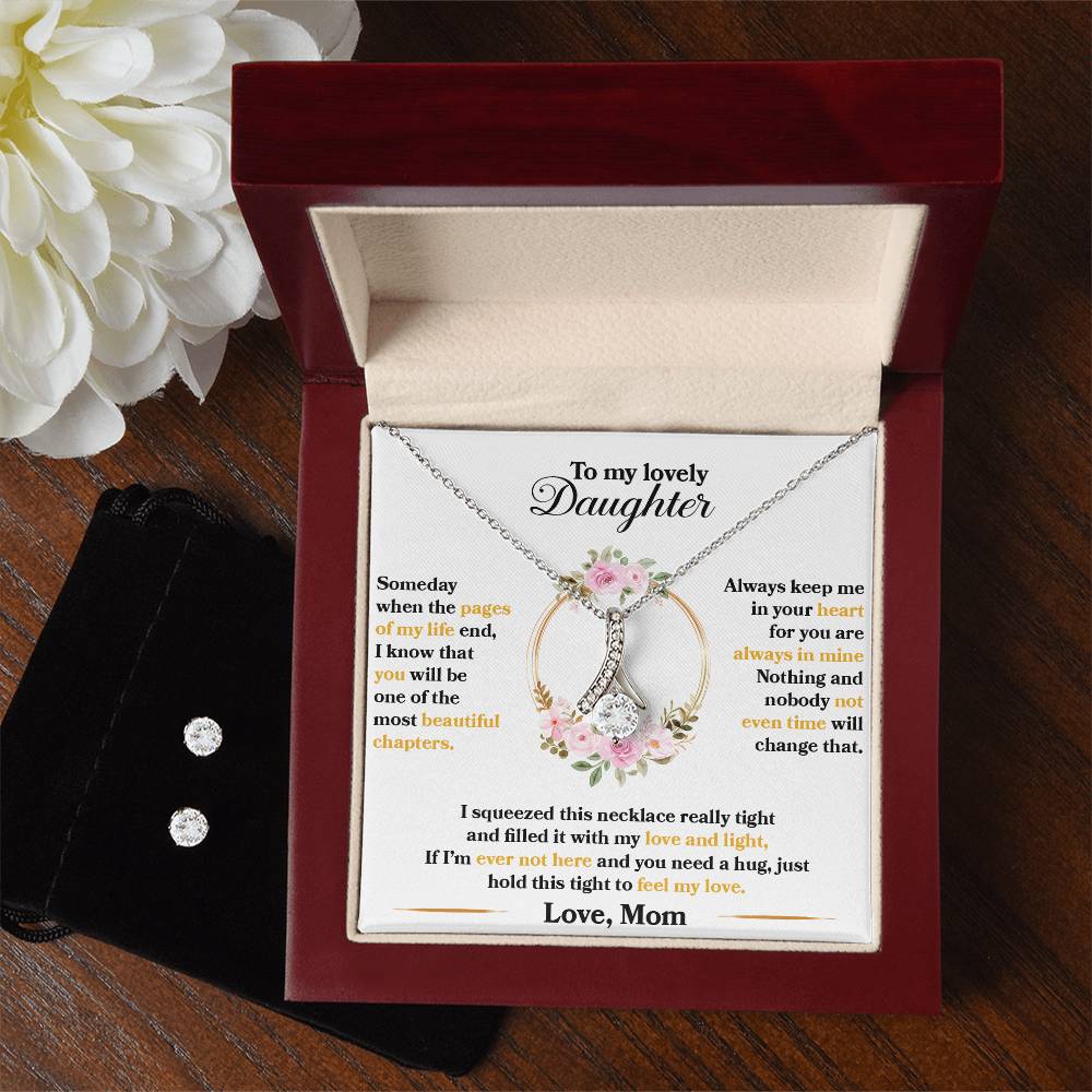 To My Lovely Daughter, Hold This Tight To Feel My Love - Alluring Beauty Necklace and Earring Set